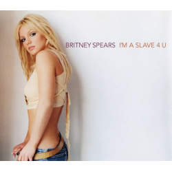 "I'm a Slave 4 U" 3-tracks...