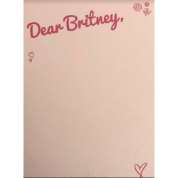 "Dear Britney" 5-sheets...