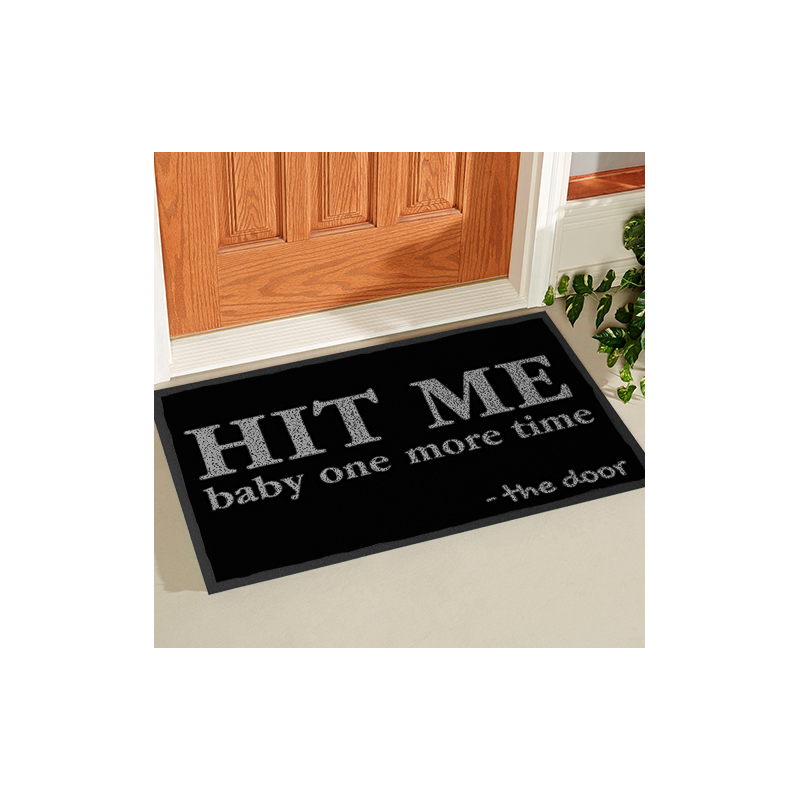 Black doormat "Hit Me Baby One More Time the door"