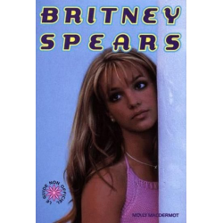 "Britney Spears : Le Guide...