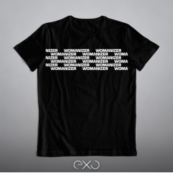 T-shirt "WOMANIZER" by Exo...