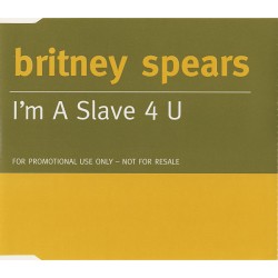 "I'm A Slave 4 U" 1-track...